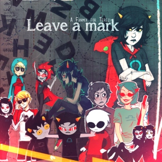 Leave a Mark