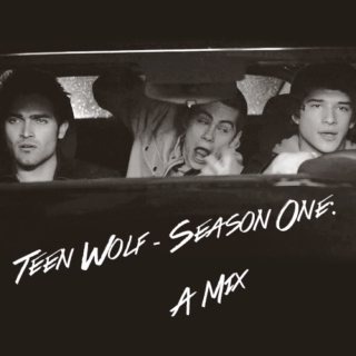 Teen Wolf - Season 1: A mix