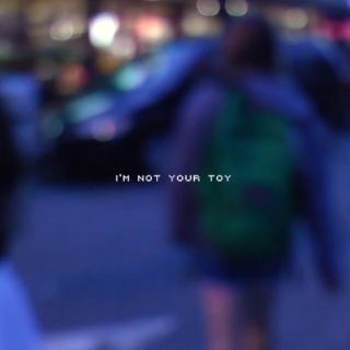 i'm not your toy