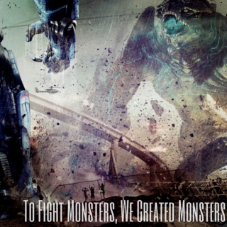To Fight Monsters, We Created Monsters