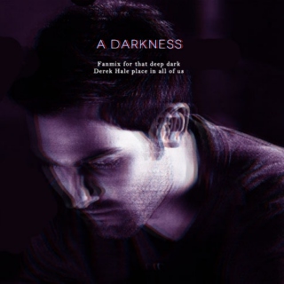 A Darkness