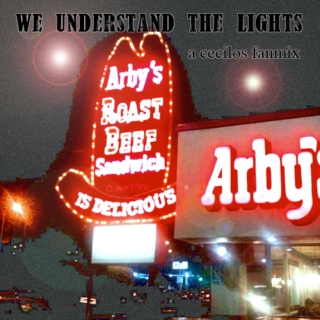 We Understand the Lights: A Cecilos Fanmix