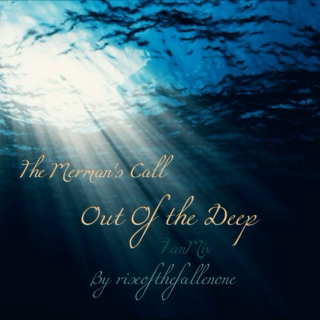 The Merman's Call - Out Of The Deep
