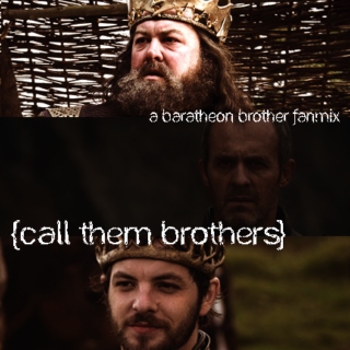 call them brothers
