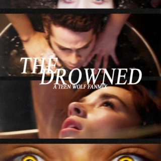 The Drowned - A Teen Wolf Fanmix