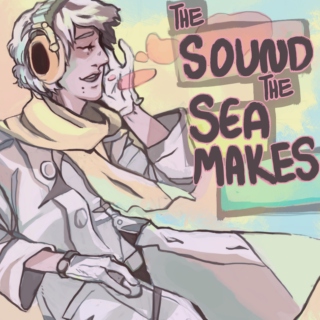 the sound the sea makes