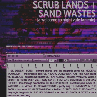 Scrub Lands + Sand Wastes