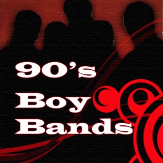 90's Boy bands. 