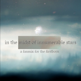 in the midst of innumerable stars