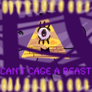 Can't Cage a Beast