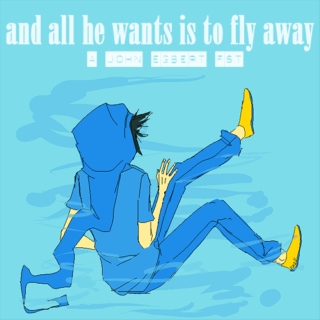 and all he wants is to fly away.