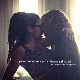 you are an aimless ghost