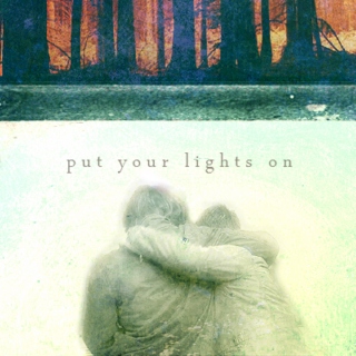 put your lights on