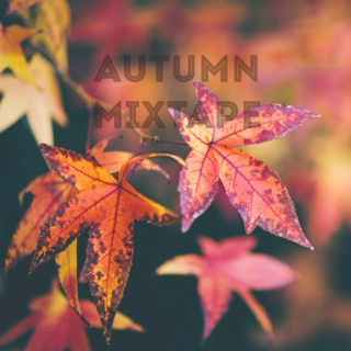 Autumn Mixtape