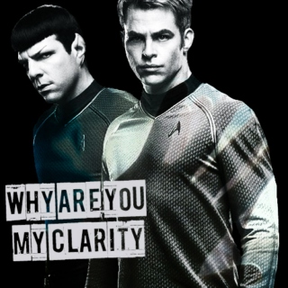 Why Are You My Clarity