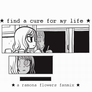 ★ find a cure for my life ★