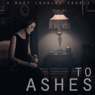 To Ashes