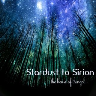 Stardust to Sirion