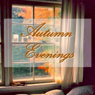 Autumn Evenings