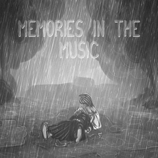 Memories in the Music