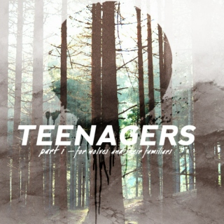 teenagers // part 1