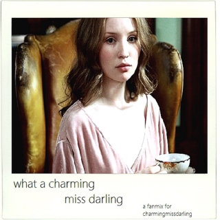 what a charming, miss darling!