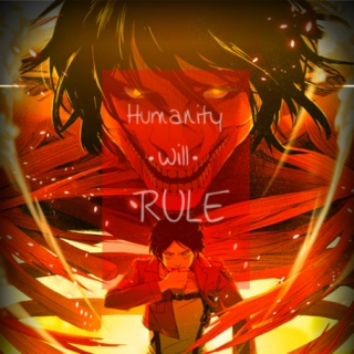 Humanity will Rule