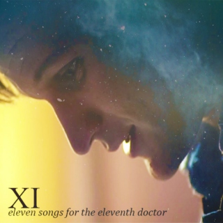 XI // eleven songs for the eleventh doctor