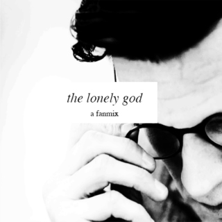 the lonely god.