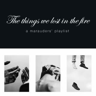 The things we lost in the fire