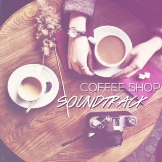 coffee shop soundtrack 2.0 