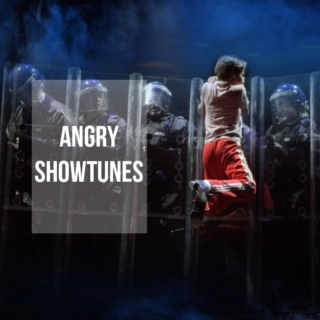 angry showtunes