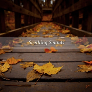 soothing sounds