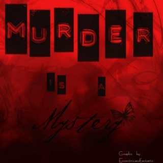 Murder is a Mystery