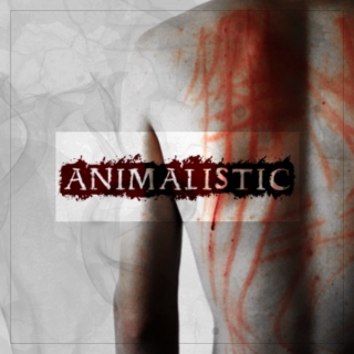 Animalistic