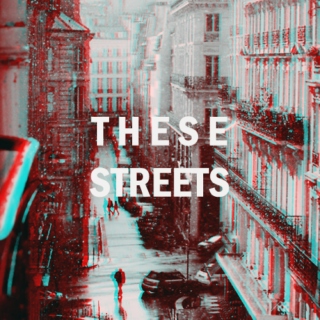 These Streets