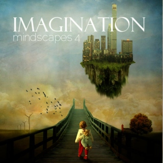 Mindscapes 4: Imagination