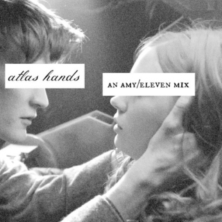 ❝ atlas hands ❞