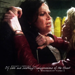 Of Love and Loathing/Trangressions of the Heart - Swan Queen Fanmix