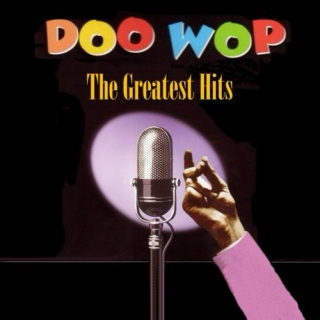 Doo-Wop Hits - 50s & 60s