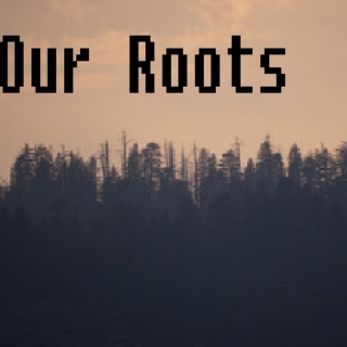 Our Roots