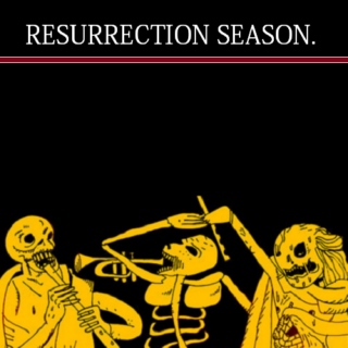 Resurrection Season