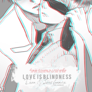 love is blindness