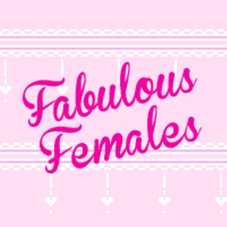 Fabulous Females