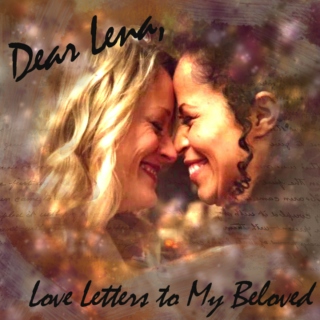 Dear Lena | Love Letters To My Beloved