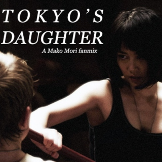 TOKYO'S DAUGHTER