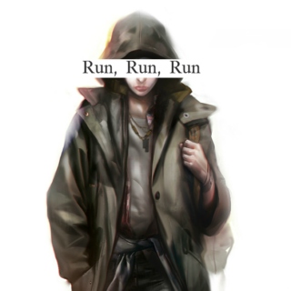 Run, Run, Run