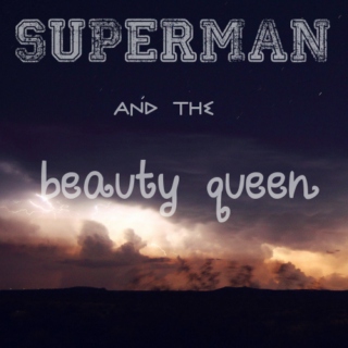 superman and the beauty queen