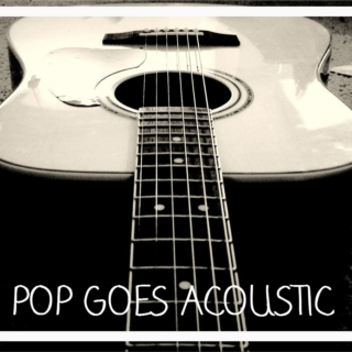 Pop goes Acoustic