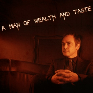 A Man of Wealth and Taste [a Crowley fanmix]